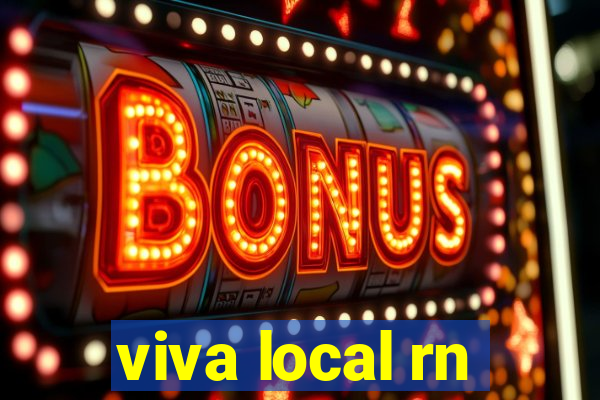 viva local rn